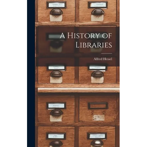 A History of Libraries