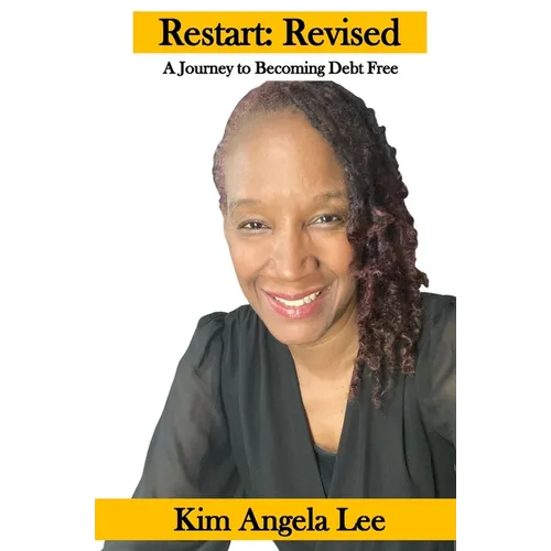 RESTART! A Journey To Becoming Debt-Free