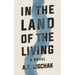 In the Land of the Living