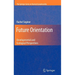 Future Orientation: Developmental and Ecological Perspectives
