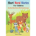 Short Moral Stories for Children: Best Short Moral Stories With Valuable Lessons
