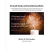 Bruised Reeds and Smoldering Wicks: An 8-week Bible study for small groups in trauma-informed ministry and compassionate outreach to individuals with