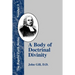 A Body of Doctrinal Divinity: Or a System of Evangelical Truths