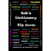 Bob's Dictionary of Big Words