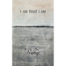I am that I am