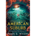 Anomalous Events in an American Suburb