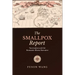 The Smallpox Report: Vaccination and the Romantic Illness Narrative