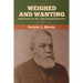Weighed and Wanting: Addresses on the Ten Commandments