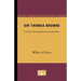 Sir Thomas Browne: A Study in Religious Philosophy