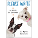 Please Write: A Novel in Letters