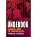 Underdog: Against All Odds, The Fight For Justice
