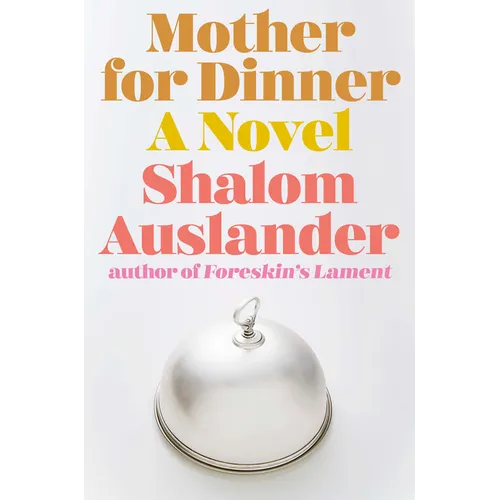 Mother for Dinner