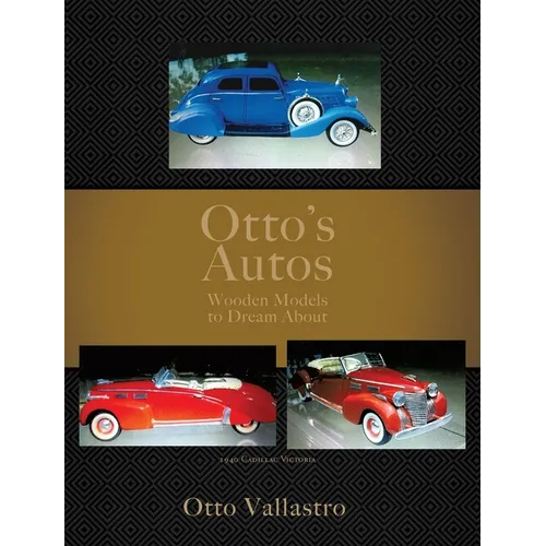 Otto's Autos: Wooden Models to Dream About
