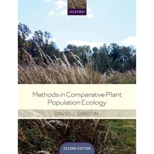 Methods in Comparative Plant Population Ecology