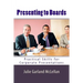Presenting to Boards: Practical Skills for Corporate Presentations