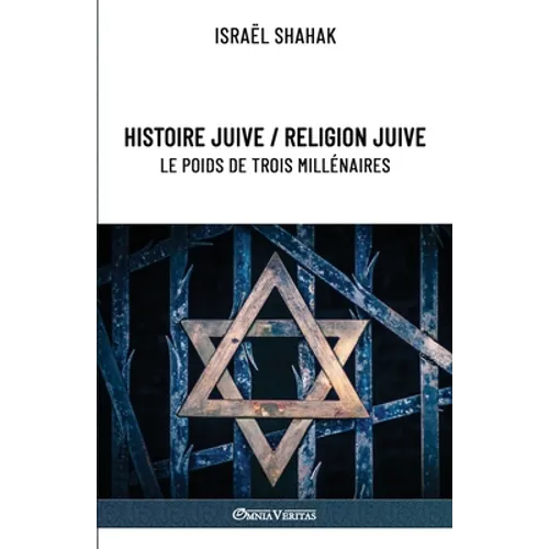 Histoire juive / Religion juive - Le poids de trois millénaires: Nouvelle édition