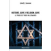 Histoire juive / Religion juive - Le poids de trois millénaires: Nouvelle édition