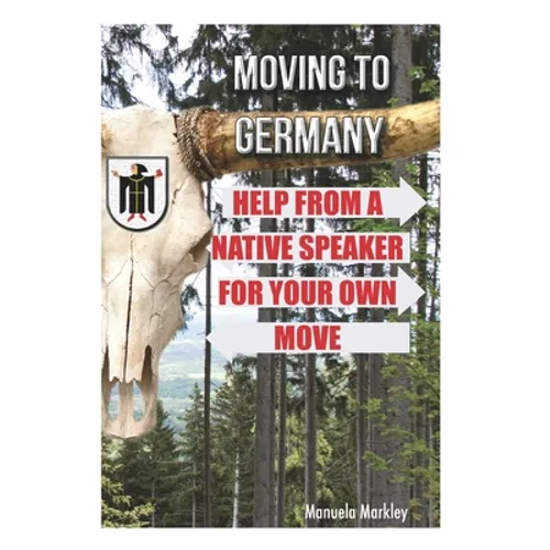 Moving to Germany: Help from a native speaker for your own move