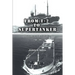 From T-2 to Supertanker: Development of the Oil Tanker, 1940-2000