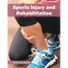 Sports Injury and Rehabilitation