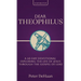 Dear Theophilus: A 40 Day Devotional Exploring the Life of Jesus through the Gospel of Luke