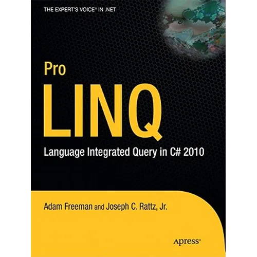 Pro Linq: Language Integrated Query in C# 2010