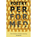 Poetry Performed: The Problem of Public Reading