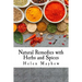 Natural Remedies with Herbs and Spices