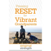 Pressing RESET for Vibrant Grandparents