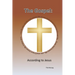 The Gospel: According To Jesus