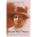 Memoirs of a World War I Nurse
