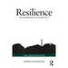 Resilience: The Governance of Complexity