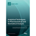 Analytical Techniques in Pharmaceutical and Biomedical Analysis