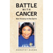 Battle with Cancer But Victory in the Spirit