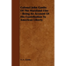 Colonel John Gunby Of The Maryland Line - Being An Account Of His Contribution To American Liberty