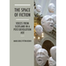 The Space of Fiction