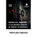 Novela El Vampiro (Y los Mejores cuentos de terror y misterio)