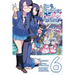 So I'm a Spider, So What? the Daily Lives of the Kumoko Sisters, Vol. 6