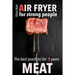 Air Fryer Meat: recipes for strong people
