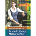 Administering the School Library Media Center
