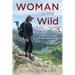 Woman in the Wild: The Everywoman's Guide to Hiking, Camping, and Backcountry Travel
