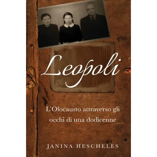 Leopoli: L'Olocausto attraverso gli occhi di una dodicenne
