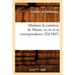Madame la comtesse de Maure, sa vie et sa correspondance, (Éd.1863)