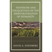 Nietzsche and Tocqueville on the Democratization of Humanity