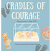 Cradles of Courage: Adventures in the NICU