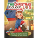 The Christmas Poop Log: A Christmas Tradition