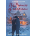The Promise of Tomorrow: A Slow-Burn, 20th Century Historical Romantic Suspense