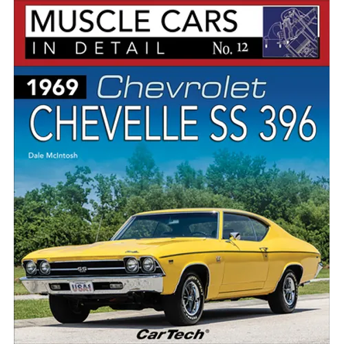 1969 Chev Chevelle Ss: MC in Detail 12: Muscle Cars in Detail No. 12
