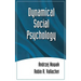 Dynamical Social Psychology