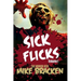 Sick Flicks